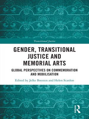 cover image of Gender, Transitional Justice and Memorial Arts